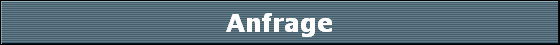 Anfrage