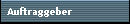 Auftraggeber