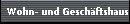 Wohn- und Geschftshaus